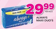 Always Maxi Duo's-Per Pack