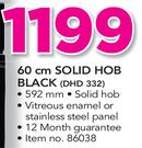 Defy 60cm Solid Hob Black DHD332