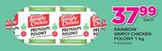 Rainbow Simply Chicken Polony-1Kg