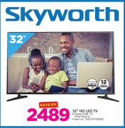 Skyworth 32" HD LED TV 