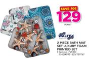 Waltex 2 Piece Bath Mat Set Luxury Foam Printed Set-Per Set
