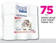 Good Value 2 Ply Toilet Tissue-18's