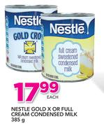 Nestle Gold X Or Full Cream Condensed Milk-385g Each