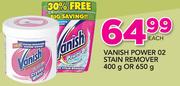 Vanish Power 02 Stain Remover-400g Or 650g Each