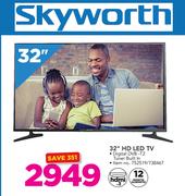 Skyworth 32" HD LED TV 