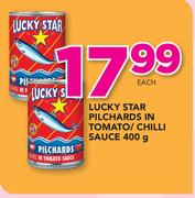 Lucky Star Pilchards In Tomato/Chilli Sauce-400g Each