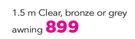Duolite 1.5m Clear, Clear, Bronze Or Grey Awning
