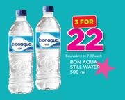 Bon Aqua Still Water-3X500ml
