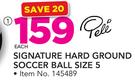 Peli Signature Hard Ground Soccer Ball Size 5