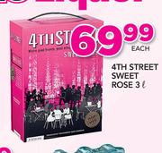 4th Street Sweet Rose-3Ltr