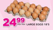 Large Eggs-18's Per Tray