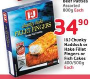 I&J Chunky Haddock Or Hake Fillet Fingers Or Fish Cakes-400/500g