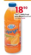 Take 5 100% Fruit Juice Blend Assorted-1.5ltr-Each