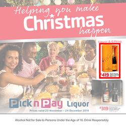 Pick n Pay : Christmas Liquor ( 23 Nov - 24 Dec 2014 ), page 1