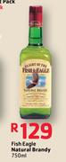 Fish Eagle Natural Brandy-750ml