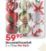Decorated Foam Ball-3x75mm Per Pack