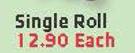 Single Roll Each
