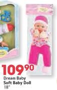 Dream Baby Soft Baby Doll-18"