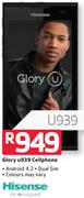 Hisense Glory u939 Cellphone