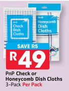 Pnp Check Or Honeycomb Dish Cloths-Per 3 Pack