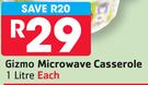 Gizmo Microwave Casserole-1L Each