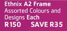 Ethnix A2 Frame-Each
