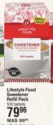 Lifestyle Food Sweetener Refill Pack-500 Tablets