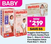 Huggies Gold Nappies Or Pants Jumbo Pack Size1-6 Or Extra Care Nappies VP Size 1-5-Each
