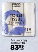 Food Lover's 2 Ply Toilet Paper-18s Each