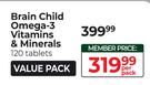 Brain Child Omega-3 Vitamins & Minerals-120 Tablets Per Pack