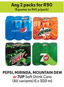 Pepsi, Mirinda, Mountain Dew Or 7UP Soft Drink Cans (All Variants)-For Any 2 x 6 x 300ml 