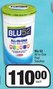 Blu 52 All In One Pool Solution-Each