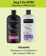 Tresemme Shampoo Or Conditioner (All Variants)-For Any 2 x 900ml