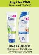 Head & Shoulders Shampoo Or Conditioner (All Variants)-For Any 2 x 275/400ml