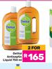 Dettol Antiseptic Liquid-For 2 x 750ml
