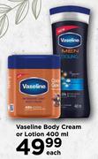 Vaseline Body Cream Or Lotion-400ml Each