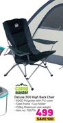 Campmaster Deluxe 300 High Back Chair