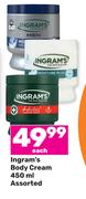 Ingram's Body Cream Assorted-450ml Each