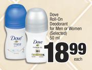 Dove Roll On Deodorant For Men Or Women (Selected)-50ml Each