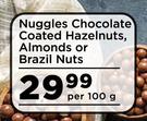 Nuggles Chocolate Coated Hazelnuts, Almonds Or Brazil Nuts-Per 100g