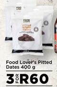 Food Lover's Pitted Dates-For 3 x 400g