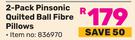 Always Home 2 Pack Pinsonic Quilted Ball Fibre Pillows