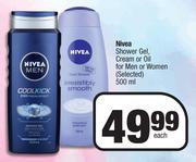 Nivea Shower Gel, Cream Or Oil For Men Or Women (Selected)-500ml Each