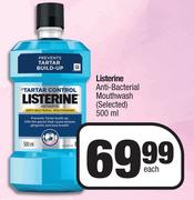 Listerine Anti Bacterial Mouthwash (Selected)-500ml Each