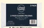 Always Home 2-Pack Classic Ball Fibre Pillows-Per Pack