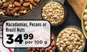 Macadamias, Pecans Or Brazil Nuts-Per 100g