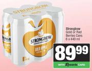 Strongbow Gold Or Red Berries Cans-6 x 440ml
