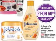 Johnson's Vita-Rich Body Cream 350ml Or Body Wash 400ml Assorted-Each
