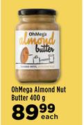 Oh Mega Almond Nut Butter-400g Each