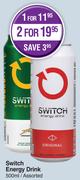 Switch Energy Drink Assorted-500ml